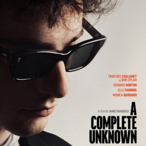 Movie poster for "A Complete Unknown"