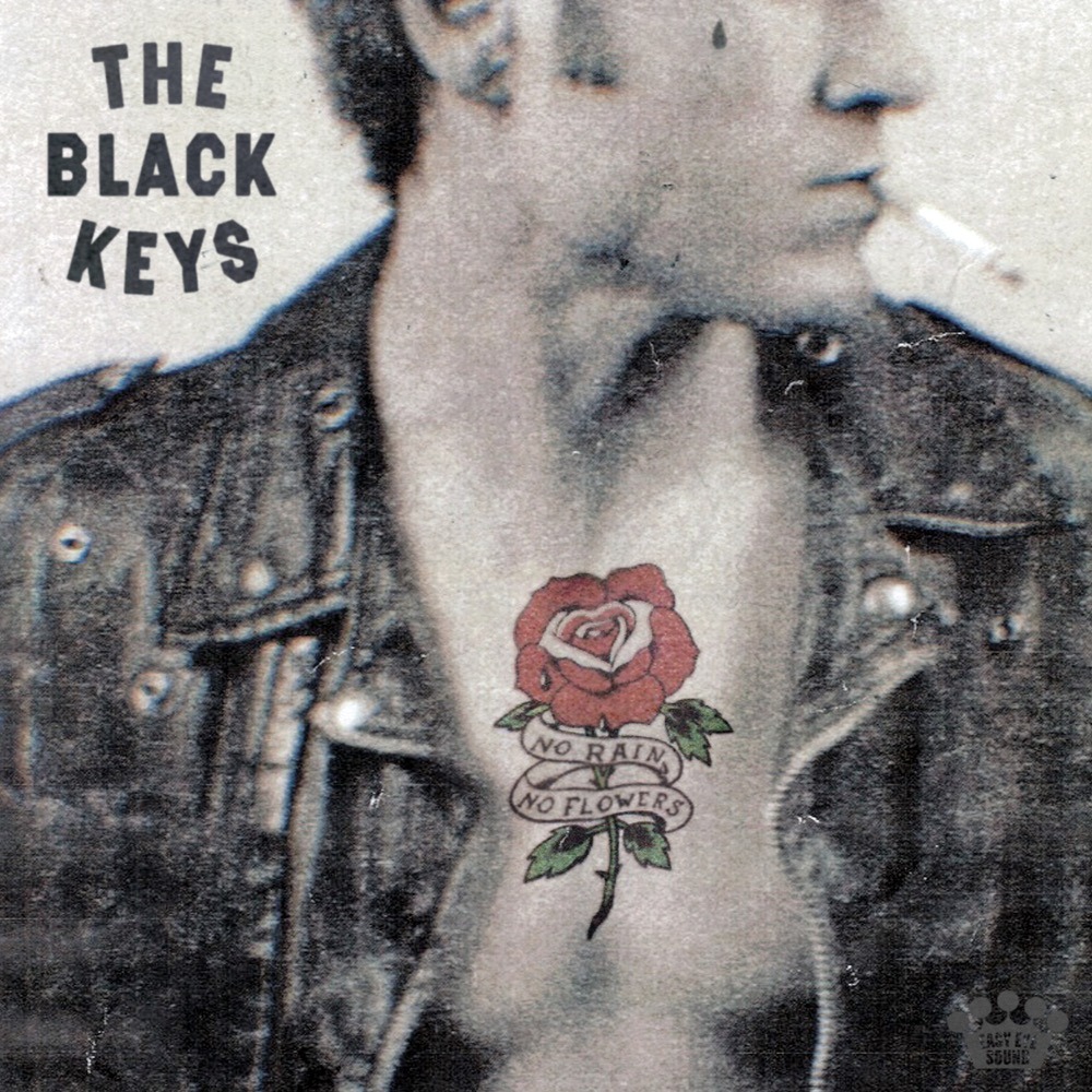The Black Keys – No Rain, No Flowers