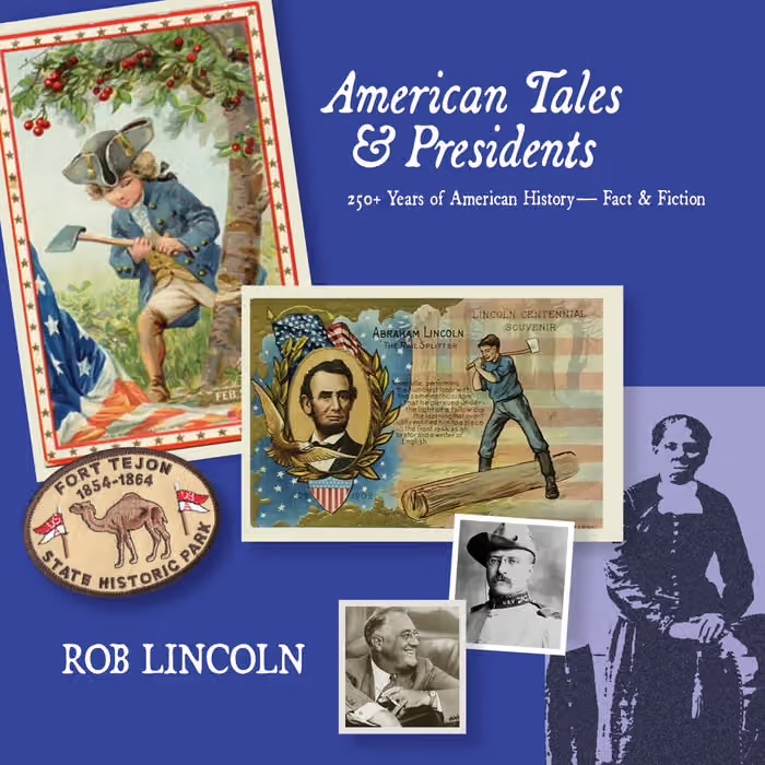 American Tales & Presidents by Rob Lincoln.
