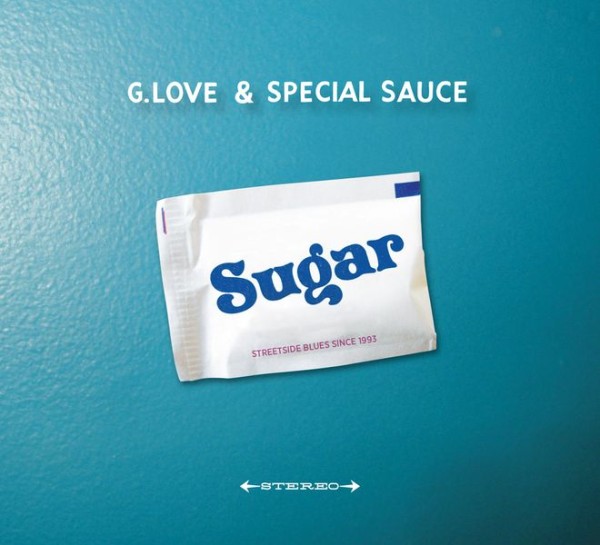Sugar by G. Love & Special Sauce