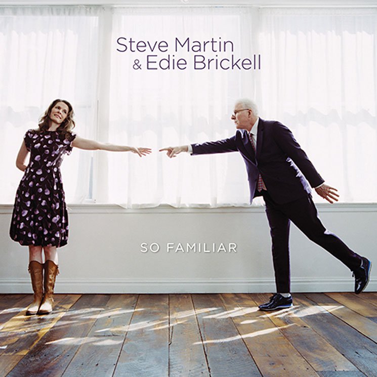 Steve Martin and Edie Brickell - So Familiar