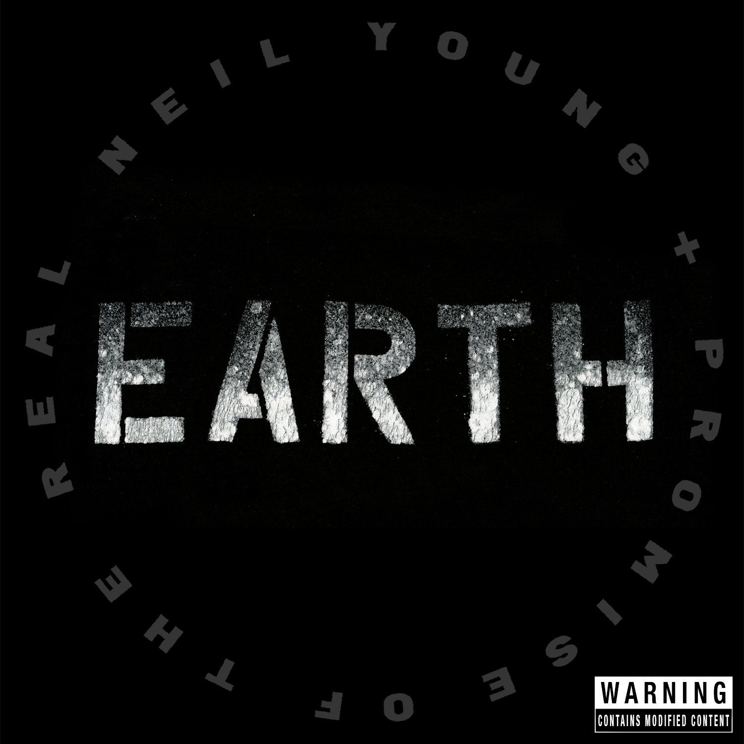 Neil Young and The Promise of The Real - Earth