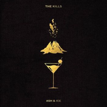The Kills - Ash and Ice