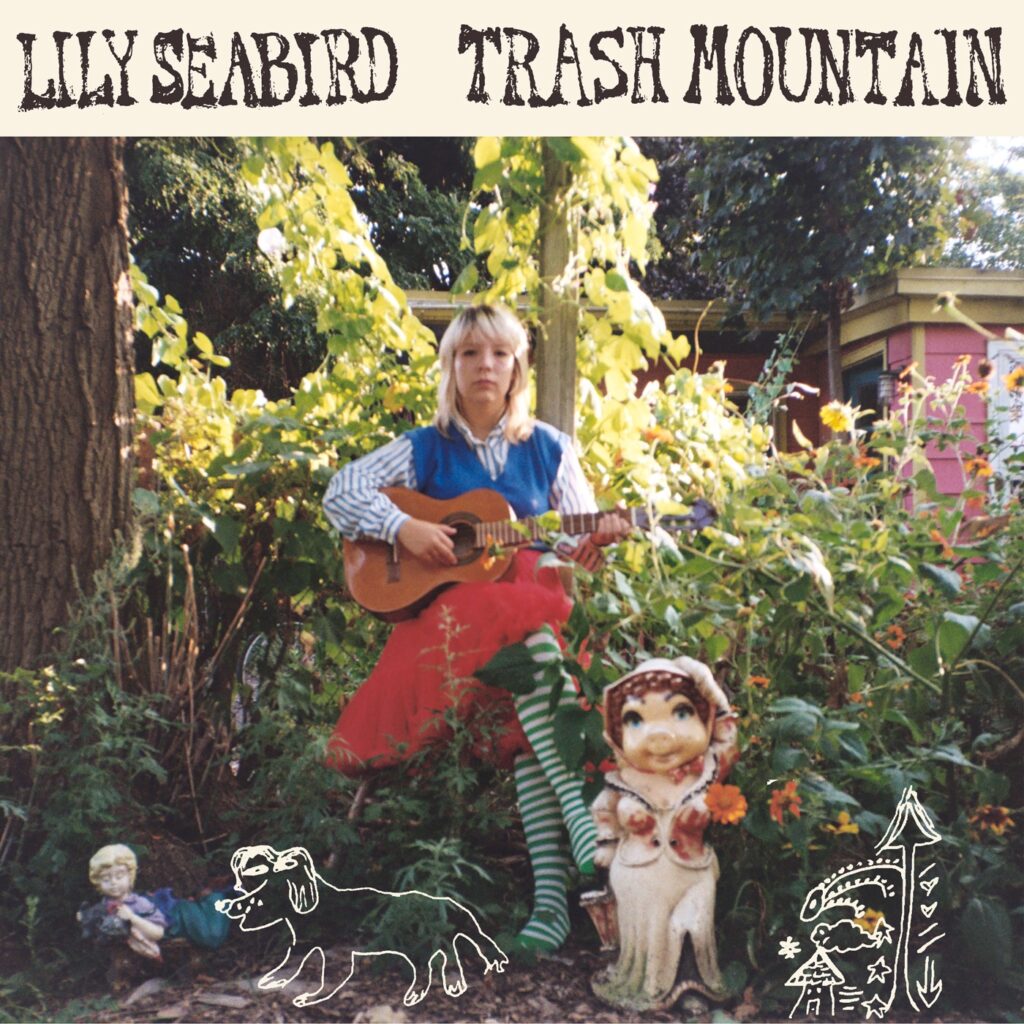 Lily Seabird - Trash Mountain
